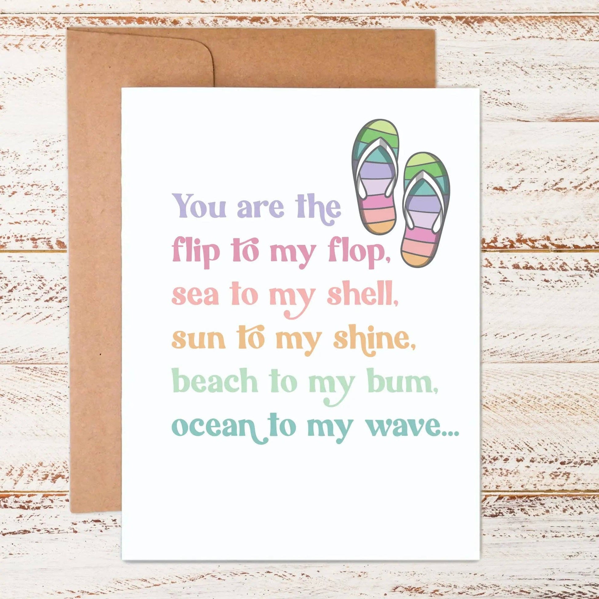 greeting card that reads "you're the flip to my flop with multiple similar sentiments